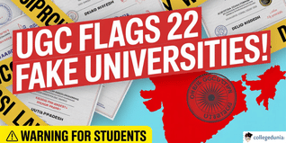 UGC Lists 22 Fake Universities Functioning Illegally in India; Check State-Wise Name Here